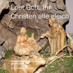 Lobt Gott ihr Christen alle gleich_k